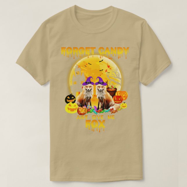 Camiseta olvida caramelos solo dame un zorro (Diseño del anverso)