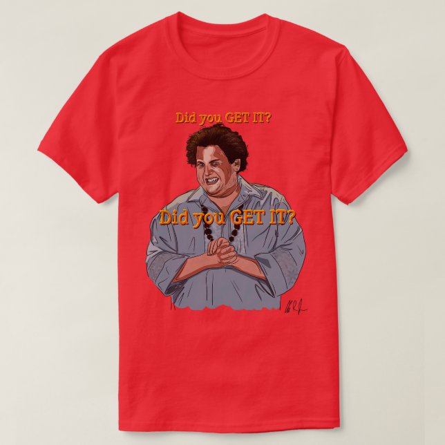 Camiseta Olvidando a Sarah Marshall ¿CONSEGUISTE TI TShirt? (Diseño del anverso)