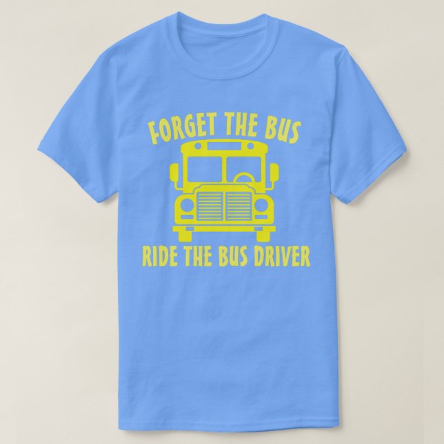 CAMISETA OLVIDAR LA CARRETERA DEL AUTOBÚS EN EL CONDUCTOR 2 (Diseño del anverso)