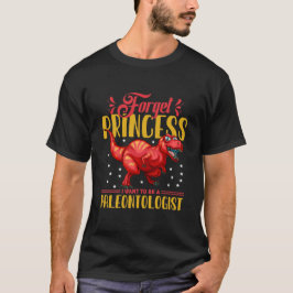 Camiseta Olvidar Princesa Quiero Ser Paleontóloga