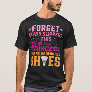 Camiseta Olvidar zapatos de cristal Esta princesa usa Badmi