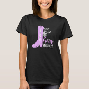 Camiseta Olvidar Zapatos Esta Princesa Usa Botas Vaquera