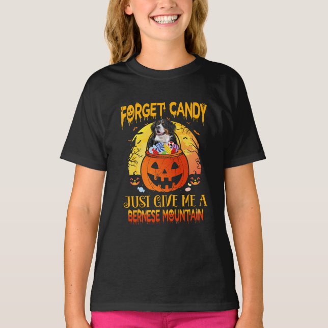 Camiseta Olvídate de Candy Dame Bernese Mountain Halloween (Anverso)