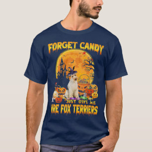 Camiseta Olvídate De Candy, Dame Un Calletero Para La Calab