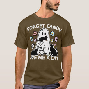 Camiseta Olvídate de Candy, dame un gato divertido o trapo