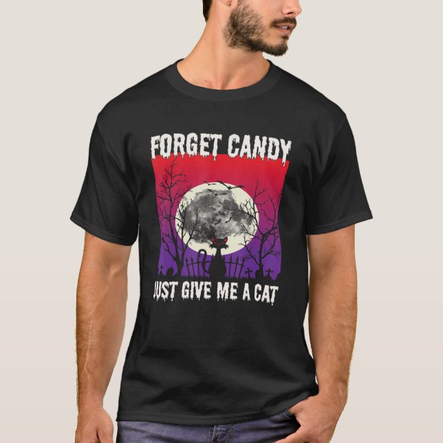 Camiseta Olvídate De Candy, Dame Un Gato Lleno De Gato. (Anverso)