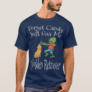 Camiseta Olvídate De Candy, Dame Una Graciosa Lámina De Oro