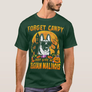 Camiseta Olvídate de Candy solo dame Halloween malinés belg