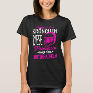 Camiseta Olvídate de la motocicleta Crown I Princess