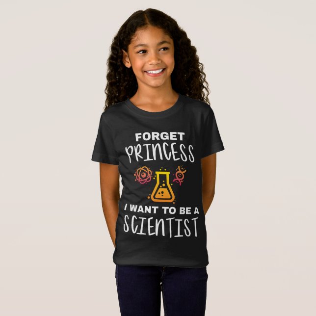Camiseta Olvídate de la princesa que quiere ser joven cient (Anverso completo)