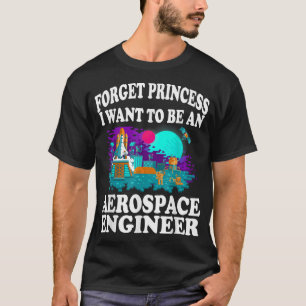 Camiseta Olvídate de la princesa que quiero ser ingeniera a