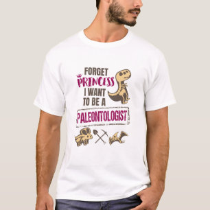 Camiseta Olvídate de la princesa que quiero ser paleontólog