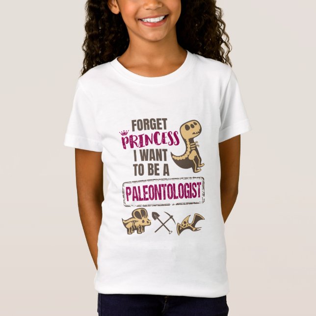 Camiseta Olvídate de la princesa que quiero ser paleontólog (Anverso)