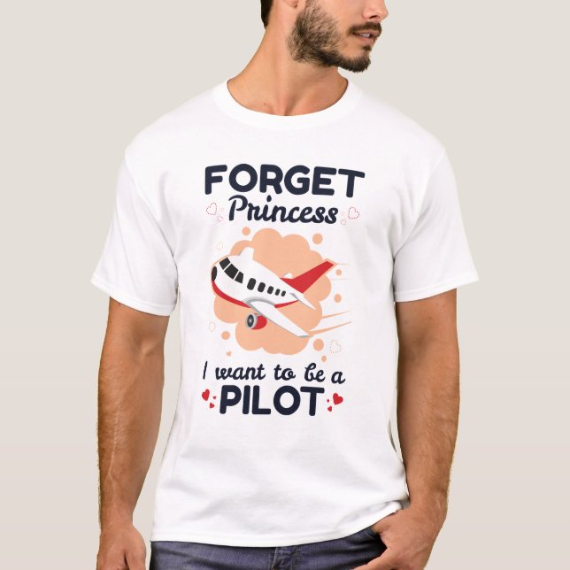 Camiseta Olvídate de la princesa que quiero ser piloto (Anverso)