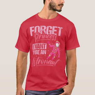 Camiseta Olvídate de la princesa que quiero ser un diseño a