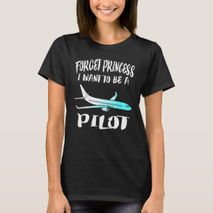 Camiseta Olvídate de la princesa que quiero ser un regalo