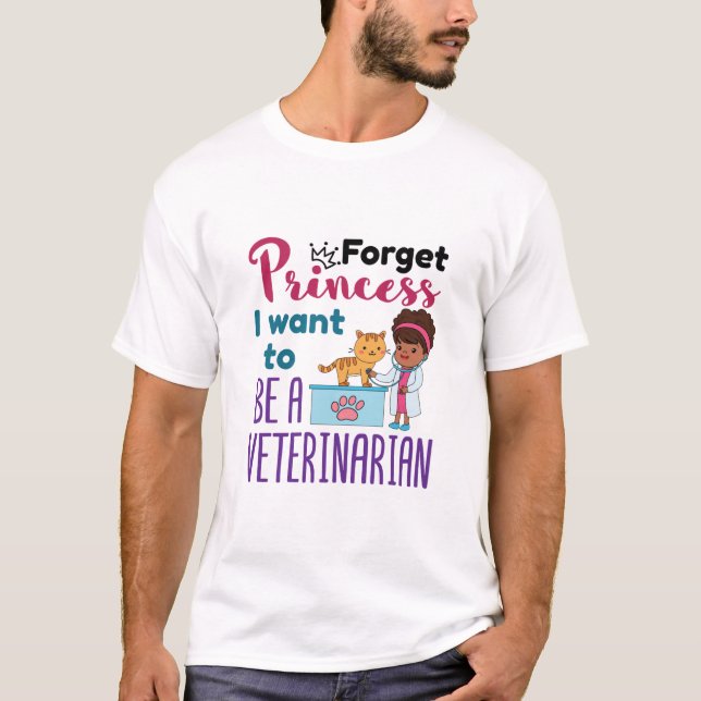 Camiseta Olvídate de la princesa que quiero ser veterinaria (Anverso)