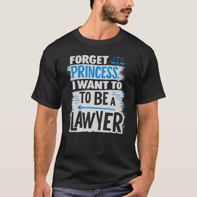 Camiseta Olvídate de la princesa, quiero ser abogada (Anverso)
