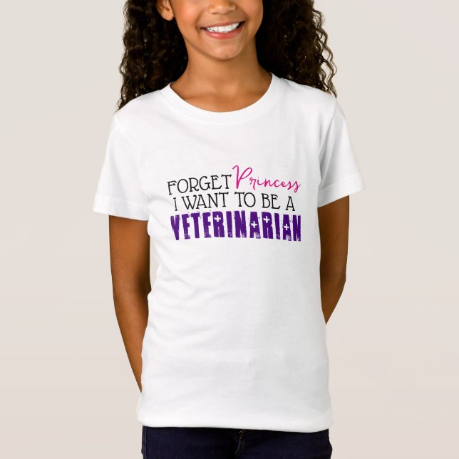 Camiseta "Olvídate de la princesa, quiero ser veterinaria" (Anverso)