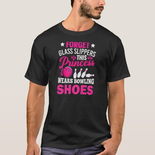 Camiseta Olvídate de las zapatillas de vidrio Bowler Jugado (Anverso)