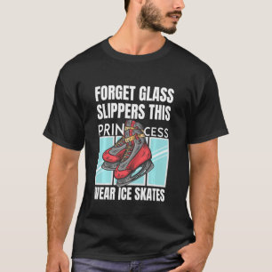 Camiseta Olvídate de las zapatillas de vidrio que esta prin