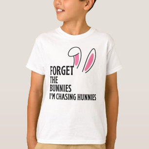 Camiseta Olvídate de los conejitos que estoy persiguiendo a
