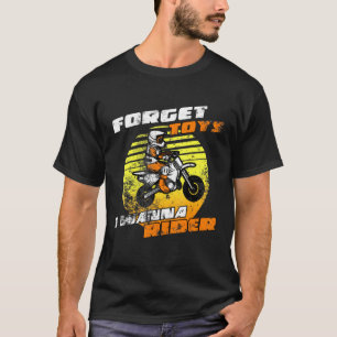 Camiseta Olvídate de los juguetes que quiero montar en Moto