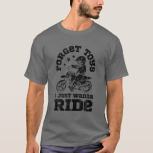 Camiseta Olvídate de los juguetes que solo quiero montar en