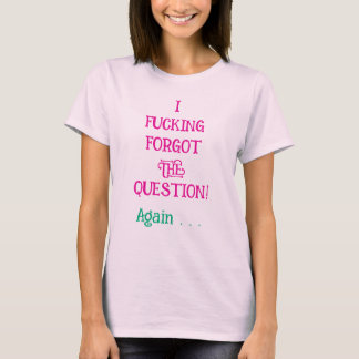 Camiseta Olvidé la pregunta
