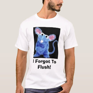 Camiseta ¡Olvidé limpiar con un chorro de agua!