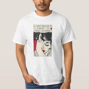 Camiseta Olvidé tener hijos