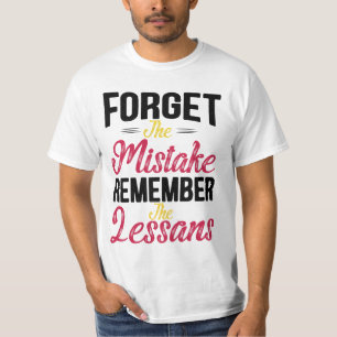 Camiseta Olviden El Error Recuerden La Lección Vintage