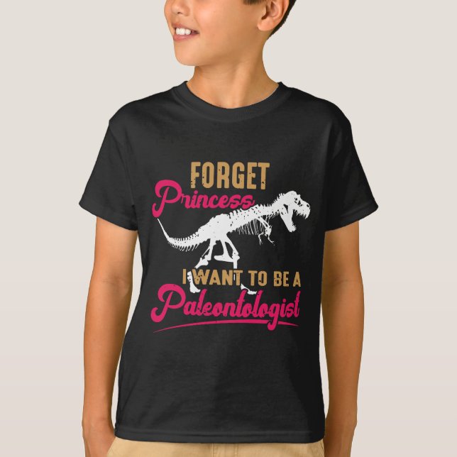 Camiseta Olvídense del Princesa Dinosaurio Paleontólogo Din (Anverso)