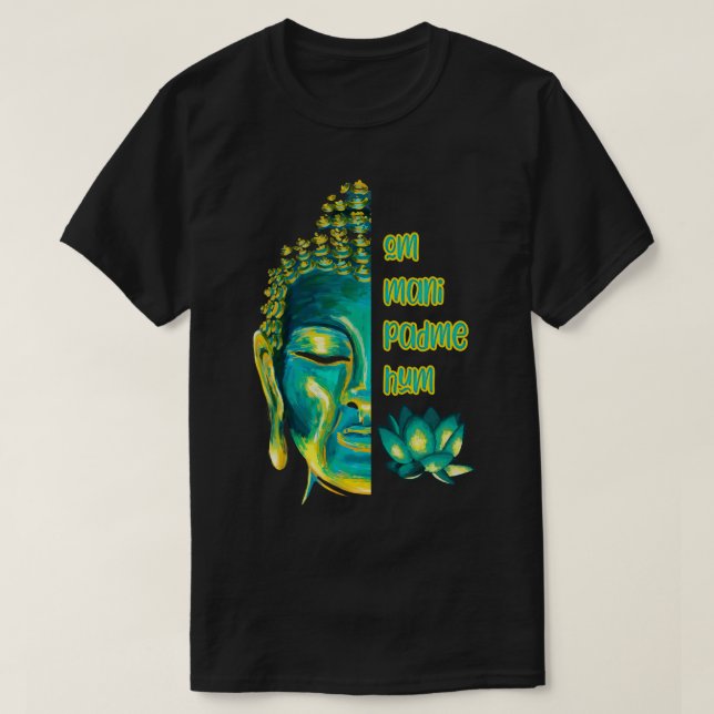 Camiseta Om Mani Padme Hum Buddha Face Mantra Budista (Diseño del anverso)