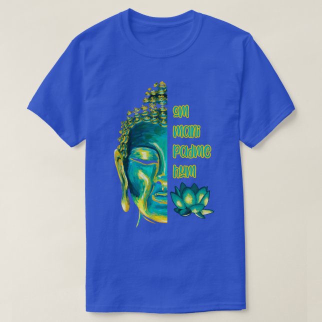 Camiseta Om Mani Padme Hum Buddha Face Mantra Budista (Diseño del anverso)
