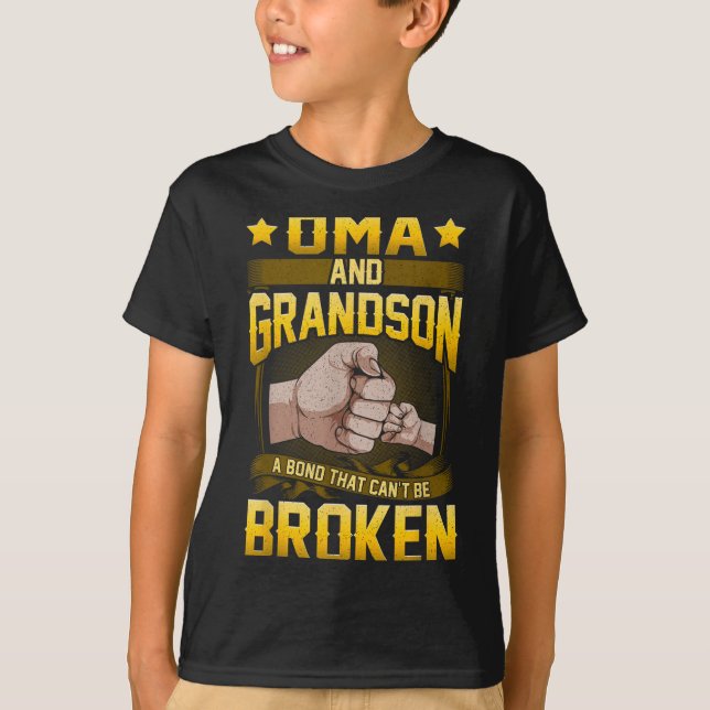 Camiseta Oma And Grandson A Bond That Can't Be Broken Shirt (Anverso)