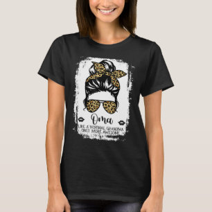 Camiseta Oma Como Una Abuela Normal Sólo Más Mujeres Asombr