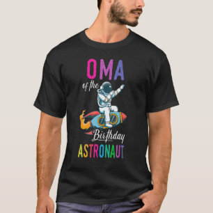 Camiseta Oma Del Astronauta De Cumpleaños Espacio Fiesta Bd