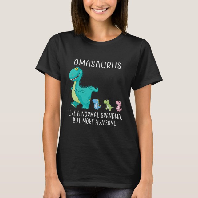 Camiseta Omasaurus like a normal grandma but more awesome (Anverso)