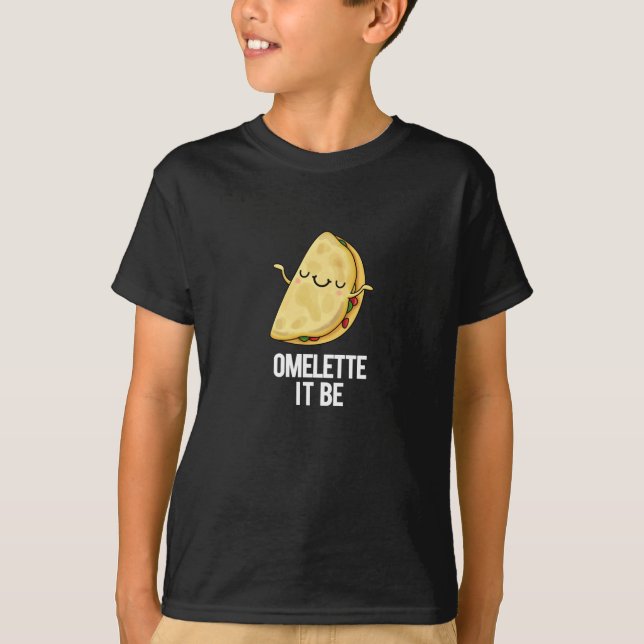 Camiseta Ome-lette Es Gracioso Omelet Pun Dark BG (Anverso)