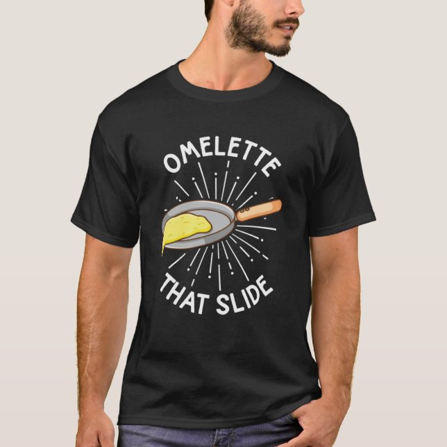 Camiseta Omelet That Slide Egg Breakfast Omelet (Anverso)