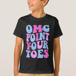 Camiseta Omg Apunte A Tus Toques Divertido Profesor De Bail