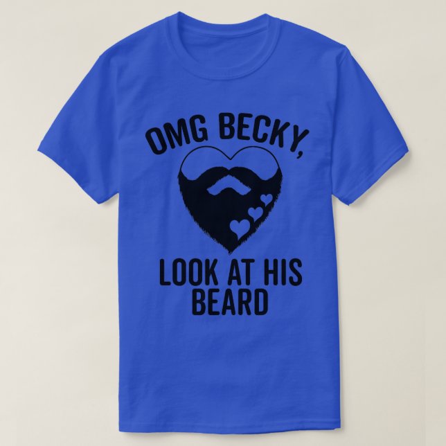 Camiseta Omg Becky Mira Su Barba (Diseño del anverso)
