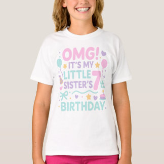 Camiseta OMG Es el 7º Cumpleaños de Mi Hermana Menor