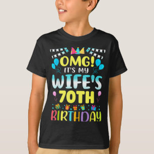 Camiseta Omg Es El 70 Cumpleaños De Mi Esposa Dulce 70 Años