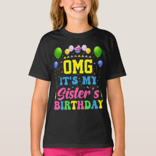 Camiseta OMG Es el cumpleaños de mi hermana: divertida cele