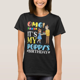 Camiseta Omg Es El Cumpleaños De Mi Popy Feliz Abuelo Y Nie