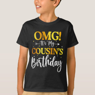 Camiseta Omg Es El Cumpleaños De Mi Primo Divertido Feliz C