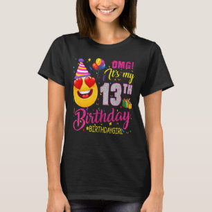 Camiseta Omg es mi Chica de cumpleaños número 13