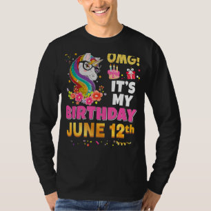 Camiseta Omg es mi cumpleaños 12 de junio maravilloso unico